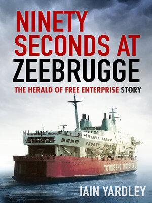 cover image of Ninety Seconds at Zeebrugge